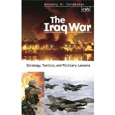 (英文圖書) The Iraq War: Strategy Tactics and Military Lessons 精裝版, Bloomsbury Publishing PLC, 英文