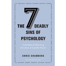 The Seven Deadly Sins of Psychology: A Manifesto for Reforming the Culture of Scientific Practice 平裝版, Princeton University Press, 英文