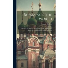 (英文圖書) Russia and the World: a Study of the War and a Statement of the World-problems That Now Confr... 精裝版, Legare Street Press, 英文