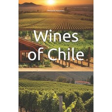 (英文圖書) Wines of Chile 平裝版, Independently Published, 英文