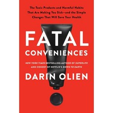 (英文圖書) Fatal Conveniences: The Toxic Products and Harmful Habits That Are Making You S... 平裝版, Harper Paperbacks, 英文