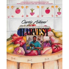 (英文圖書) Curtis Aikens' Guide to the Harvest 平裝版, Peachtree Publishers, 英文
