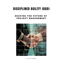 (英文圖書) Disciplined Agility (DAD): Shaping the Future of Project Management 精裝版, Tredition Gmbh, 英文