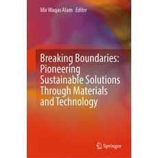(英文圖書) Breaking Boundaries: Pioneering Sustainable Solutions Through Materials and Tec... 精裝版, Springer, 英文