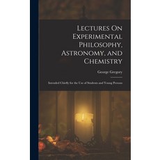 (英文圖書)Lectures On Experimental Philosophy Astronomy and Chemistry: Intended Chiefly... 精裝版, Legare Street Press, 英文