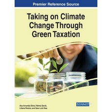 (英文圖書) Taking on Climate Change Through Green Taxation 精裝版, IGI Global, 英文