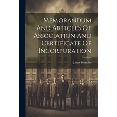 (英文圖書) Memorandum And Articles Of Association And Certificate Of Incorporation 平裝版, Legare Street Press, 英文