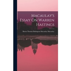 (英文圖書) Macaulay's Essay On Warren Hastings 精裝版, Legare Street Press, 英文