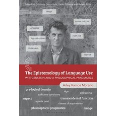 (英文圖書) The Epistemology of Language Use: Wittgenstein and a Philosophical Pragmatics 精裝版, Bloomsbury Academic, 英文