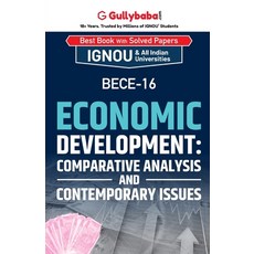 (英文圖書) BECE-16 Economic Development: Comparative Analysis and Contemporary Issues 平裝版, Gullybaba Publishing House ..., 英文