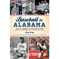 Baseball in Alabama: Tales of Hardball in the Heart of Dixie 平裝版, History Press, 英文