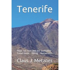 (英文圖書) Tenerife: Playa San Juan and the Southwest of Tenerife 平裝版, Independently Published, 英文