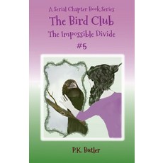 (英文圖書)The Impossible Divide #5 平裝版, Pinchey House Press, 英文