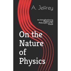 (英文圖書) On the Nature of Physics: An Introduction to Physics and Philosophy at the Finest 平裝版, Independently Published, 英文
