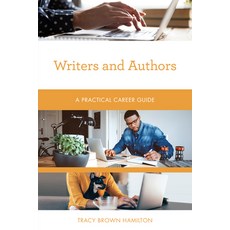 Writers and Authors: A Practical Career Guide 平裝版, Rowman & Littlefield Publis..., 英文