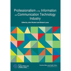 (英文圖書) Professionalism in the Information and Communication Technology Industry 平裝版, Anu Press, 英文