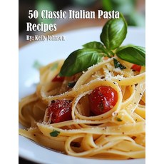 (英文圖書) 50 Classic Italian Pasta Recipes 平裝版, Marick Booster, 英文