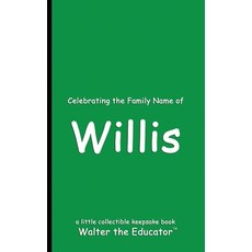 (英文圖書) Celebrating the Family Name of Willis 平裝版, Silent King Books, 英文