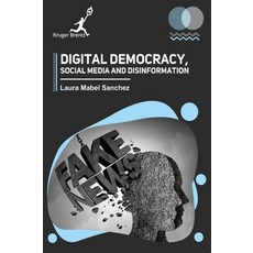 (英文圖書) Digital Democracy Social Media and Disinformation 精裝版, Kruger Brentt Publisher Uk...., 英文