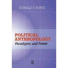 Political Anthropology: Power and Paradigms 精裝版, Routledge, 英文