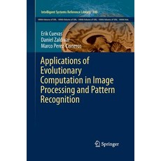 Applications of Evolutionary Computation in Image Processing and Pattern Recognition 平裝版, Springer, 英文