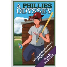 (英文圖書) A Phillies Odyssey: Exploring the Forgotten Players of Fightins Yesteryear 平裝版, Dave Rueter, 英文