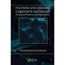 (英文圖書) Polymer and Ceramic Composite Materials: Emergent Properties and Applications 平裝版, CRC Press, 英文