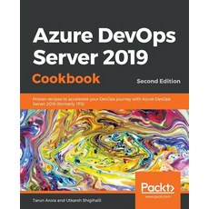 Azure DevOps Server 2019 Cookbook 平裝版, Packt Publishing, 英文