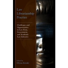 (英文圖書) Law Librarianship Practice: Challenges and Opportunities in Law Firm Governmen... 精裝版, Rowman & Littlefield Publis..., 英文