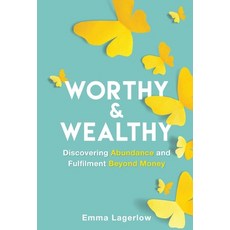 (英文圖書) Worthy and Wealthy: Discovering Abundance and Fulfilment Beyond Money 精裝版, Grammar Factory Publishing, 英文