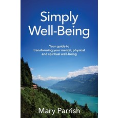 (英文圖書) Simply Well-Being 平裝版, Mary Parrish, 英文