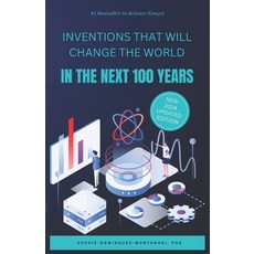 (英文圖書) Inventions that will change the world in the next 100 years 平裝版, Independently Published, 英文