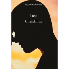 (英文圖書) Last Christmas 平裝版, Taylor Lawrence, 英文