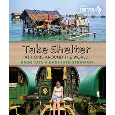 Take Shelter: At Home Around the World 精裝版, Orca Book Publishers, 英文