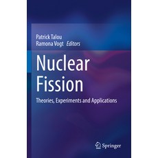 (英文圖書) Nuclear Fission: Theories Experiments and Applications 平裝版, Springer, 英文