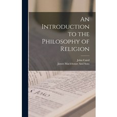 (英文圖書) An Introduction to the Philosophy of Religion 精裝版, Legare Street Press, 英文