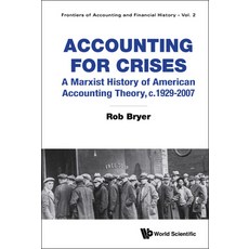 (英文圖書) Accounting for Crises: A Marxist History of American Accounting Theory c.1929-2007 精裝版, World Scientific Publishing..., 英文