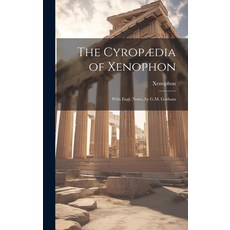 (英文書) The Cyropædia of Xenophon： With Engl. Notes by G.M. Gorham 精裝版, Legare Street Press, 英文