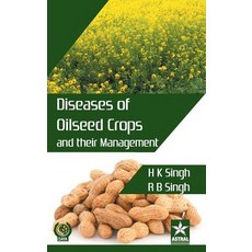 (英文圖書) Diseases of Oilseed Crops and their Management 精裝版, Daya Pub. House, 英文