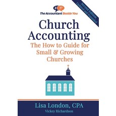 Church Accounting: The How To Guide for Small & Growing Churches 平裝版, Accountant Beside You, 英文