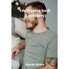 (英文圖書) You'll come back (Love Story) 平裝版, Sharon Myers, 英文