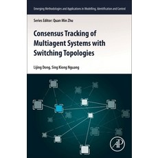 Consensus Tracking of Multi-Agent Systems with Switching Topologies 平裝版, Academic Press, 英文