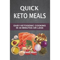 (英文圖書) Quick Keto Meals: Easy Ketogenic Cooking In 30 Minutes Or Less 平裝版, Createspace Independent Pub..., 英文