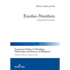 Exodus-Numbers; A Hypertextual Commentary 精裝版, Peter Lang D, 英文