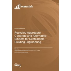 (英文圖書) Recycled Aggregate Concrete and Alternative Binders for Sustainable Building En... 精裝版, Mdpi AG, 英文