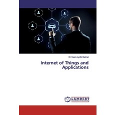 Internet of Things and Applications 平裝版, LAP Lambert Academic Publis..., 英文