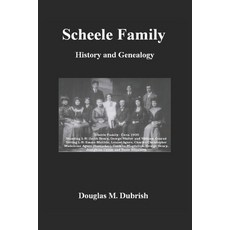 (英文圖書) Scheele Family History and Genealogy 平裝版, Independently Published, 英文