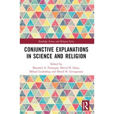 (英文圖書) Conjunctive Explanations in Science and Religion 平裝版, Routledge, 英文