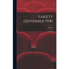 (英文圖書) Variety (September 1918) 精裝版, Legare Street Press, 英文