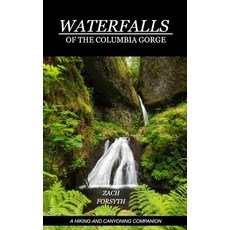 Waterfalls of the Columbia Gorge 精裝版, Blurb, 英文